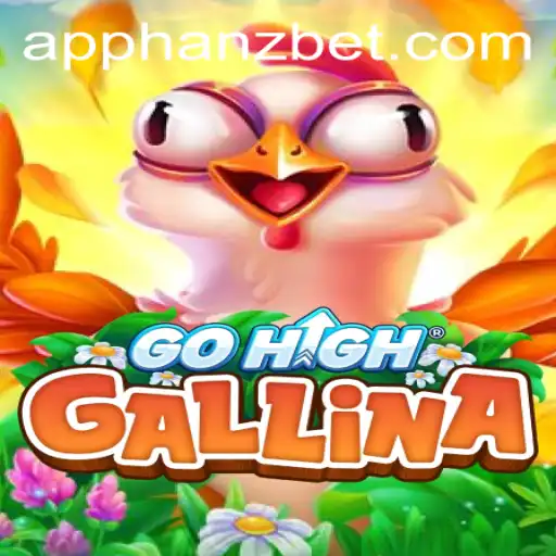 Exploring the Thrilling World of GoHighGallina and Hanzbet